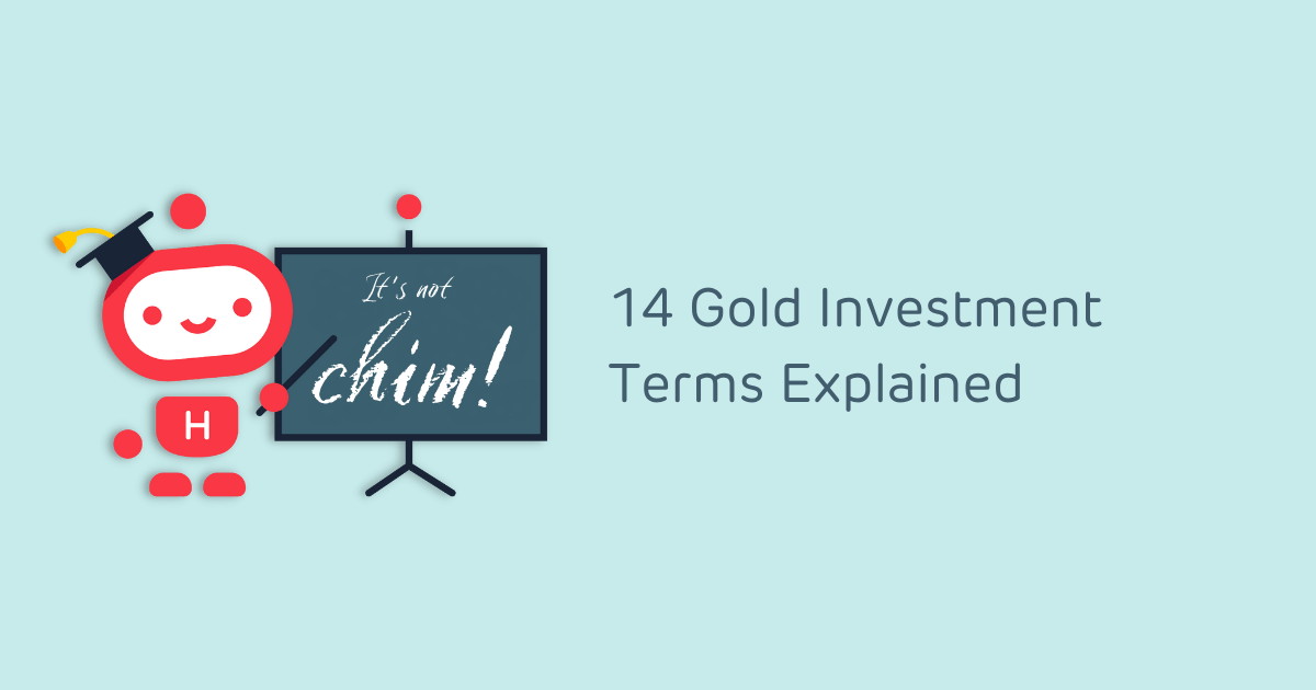 Gold investment terms explained